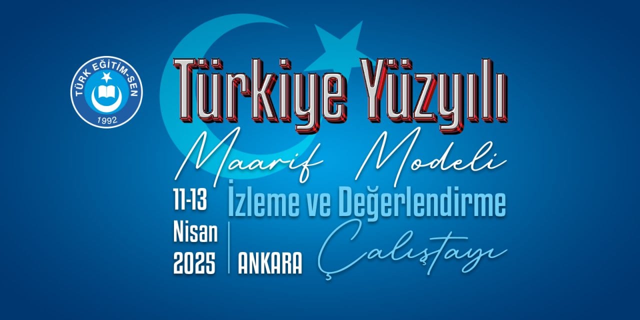 Türkiye Yüzyılı Maarif Modeli Masaya Yatırılıyor