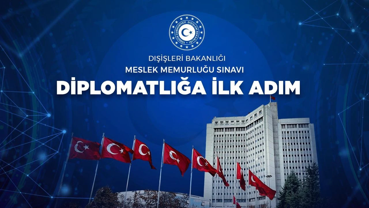 Dışişleri Bakanlığı Memur Alımına Çıkıyor!