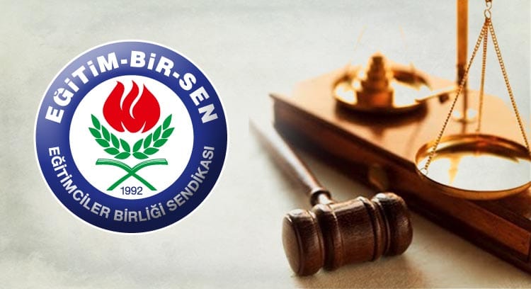 Eğitim Bir-Sen Danıştay’da Dava Açtı
