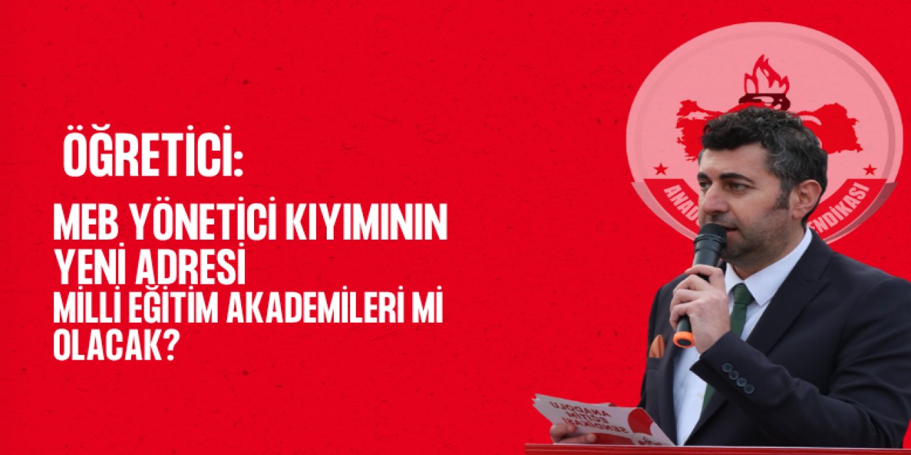 Yönetici Kıyımı Bu Kez Milli Eğitim Akademileriyle mi Geliyor?